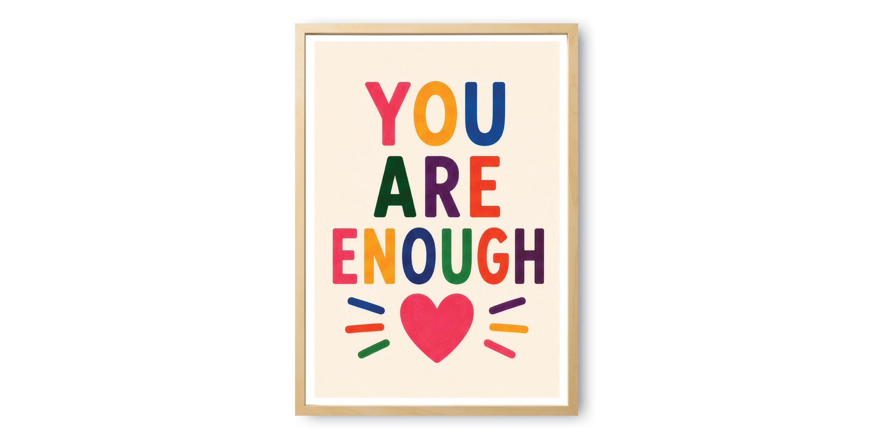 You Are Enough Print