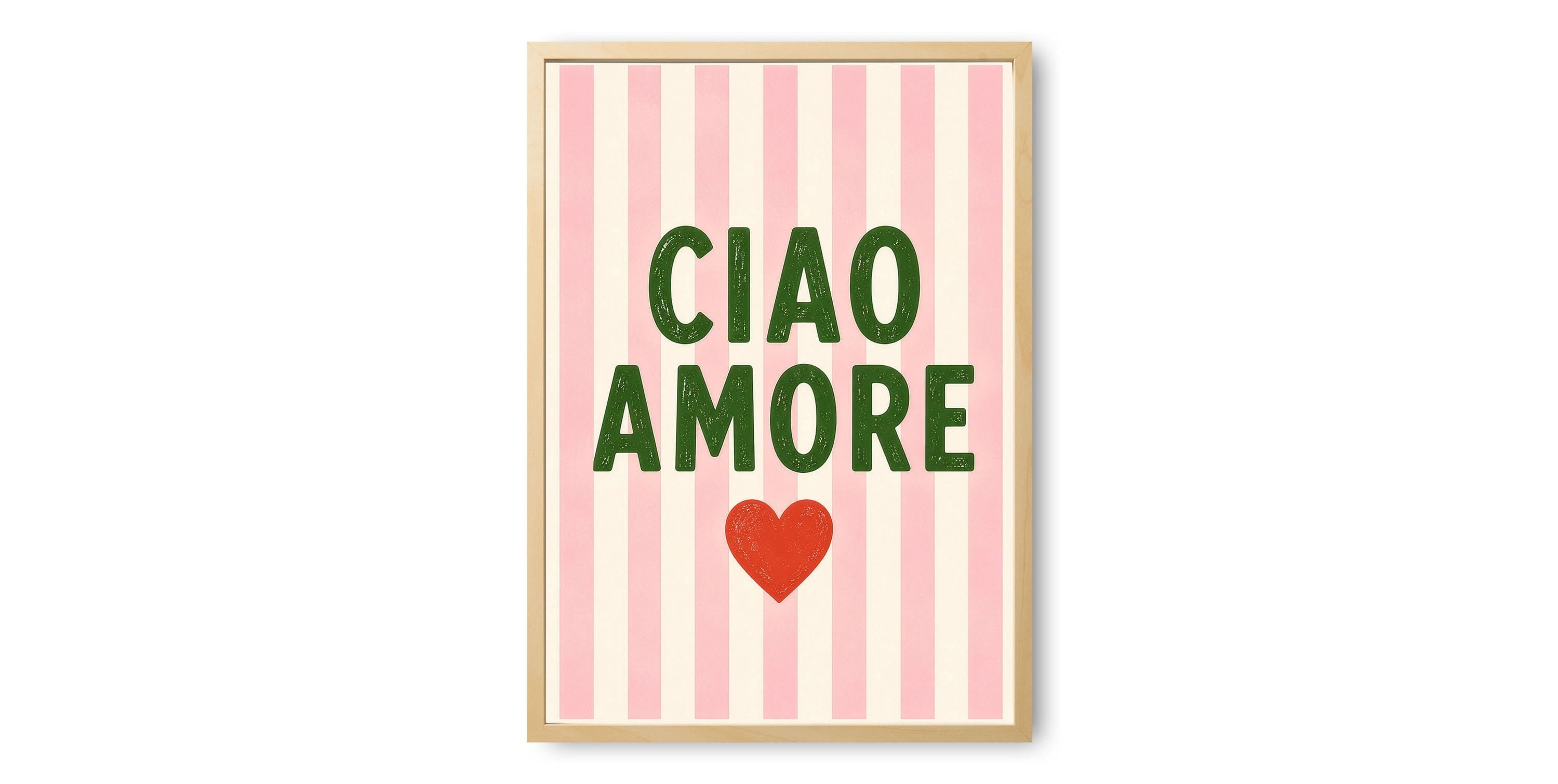 Ciao Amore Print