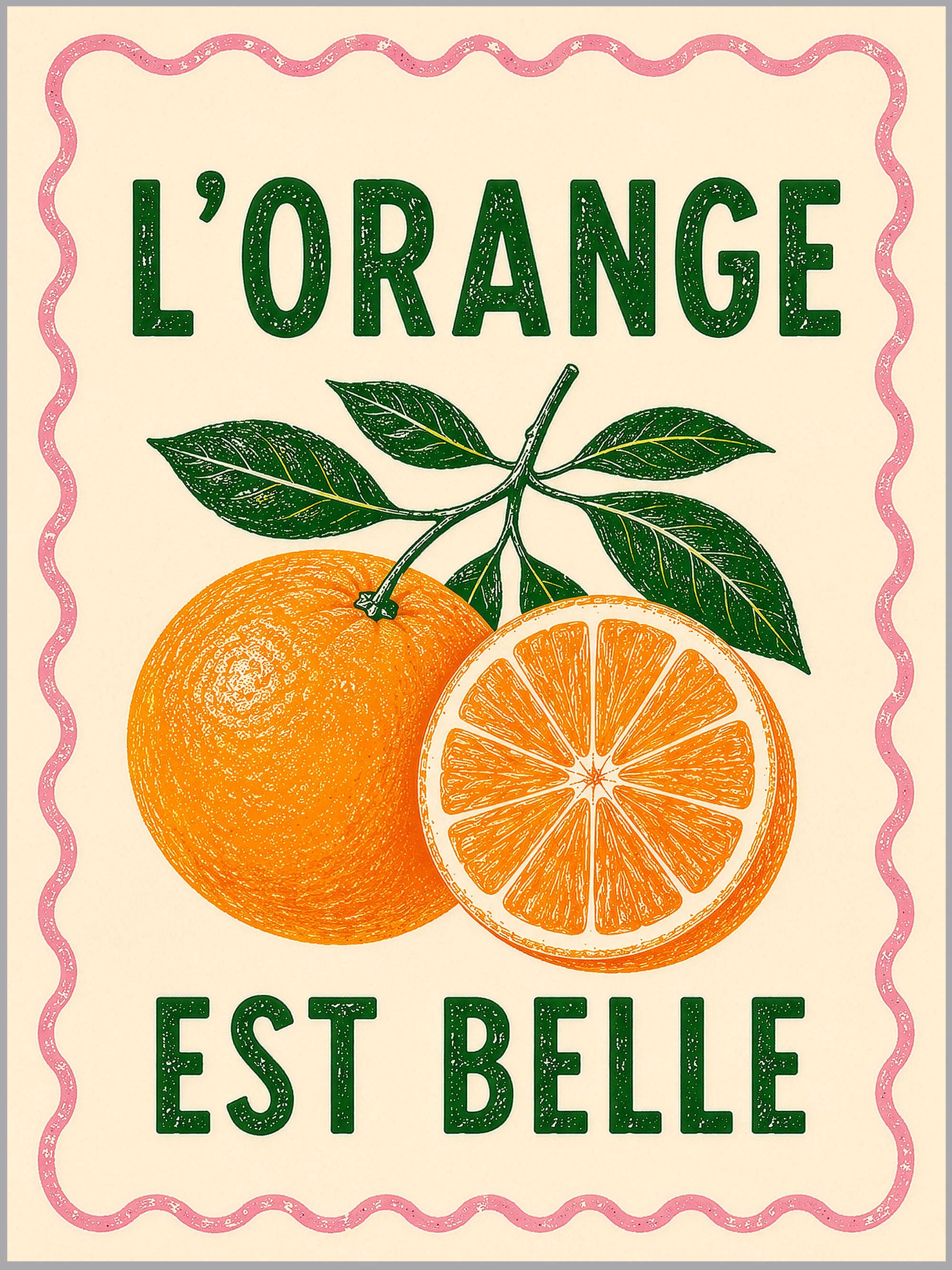 L’Orange Est Belle Print