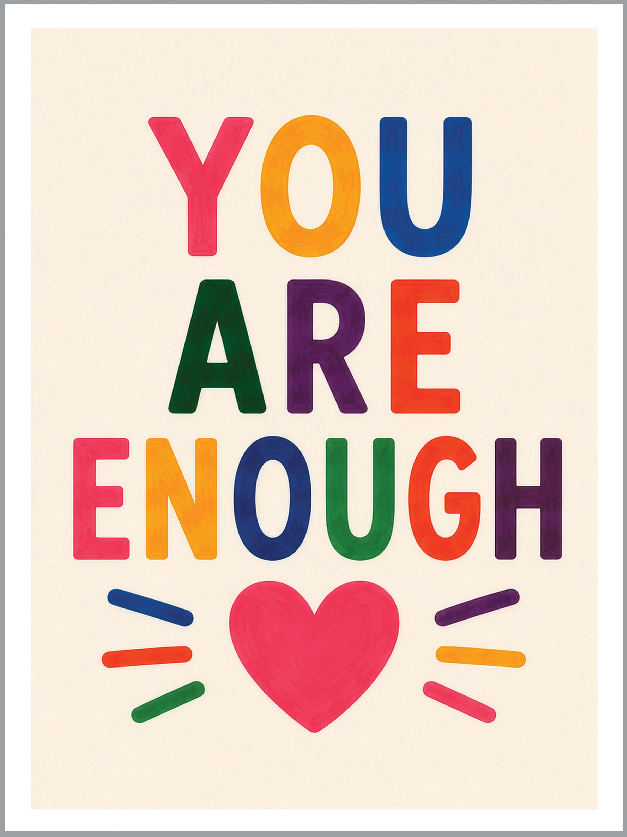 You Are Enough Print