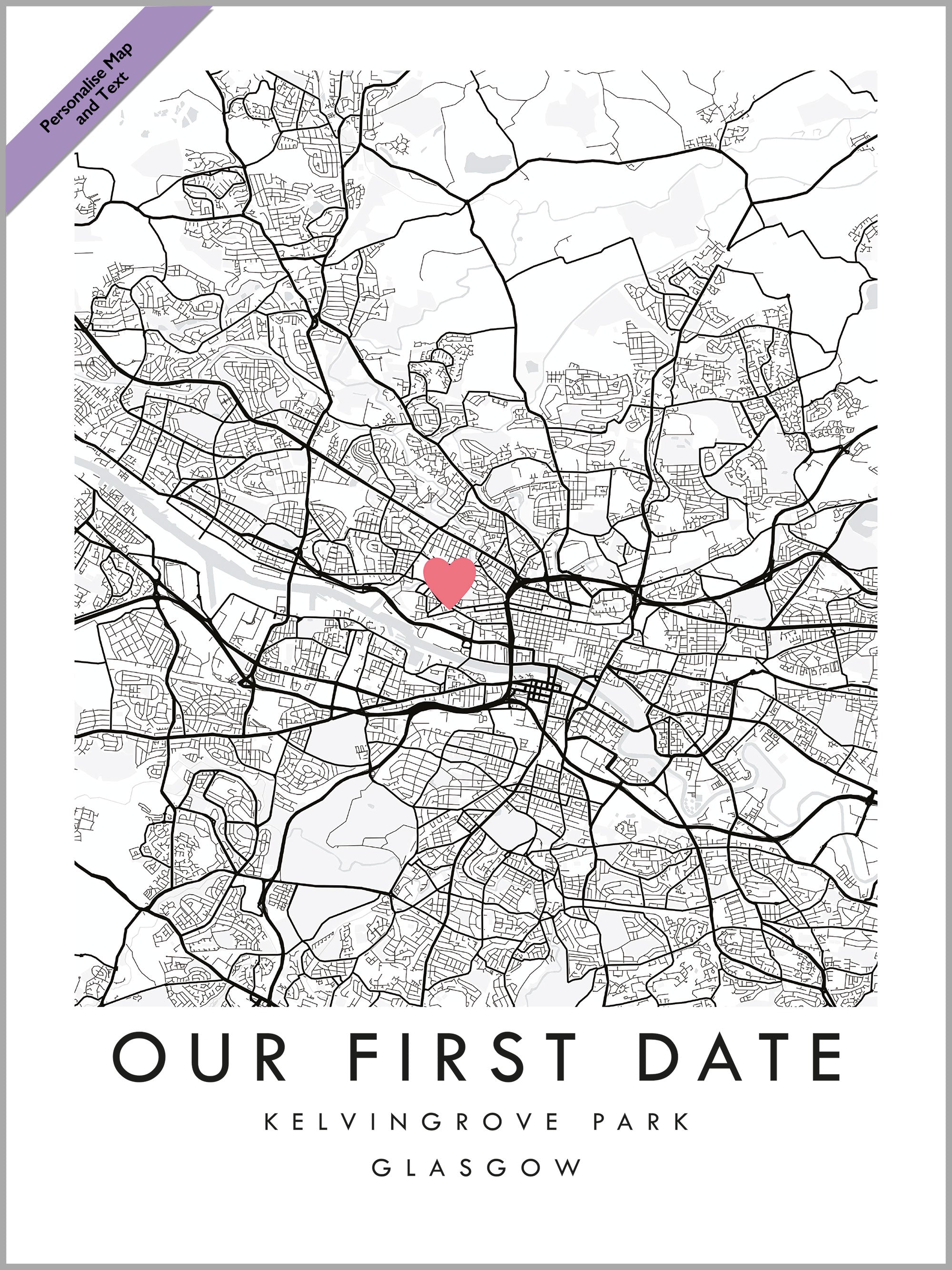 Custom Our First Date Map Print