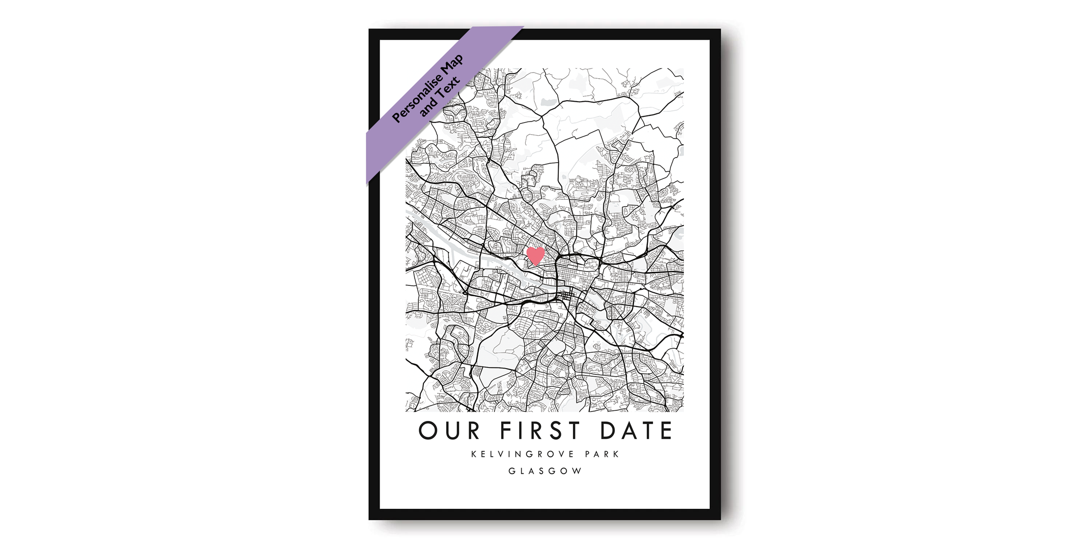 Custom Our First Date Map Print