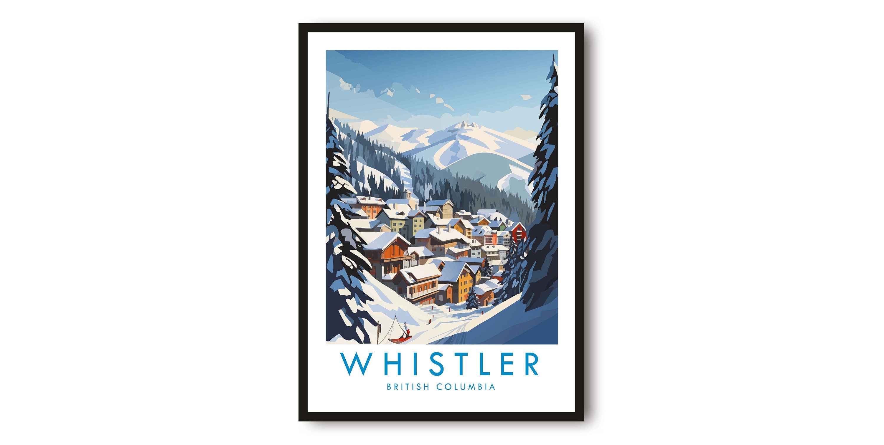 Whistler Travel Print, Whistler Travel Poster, Canada Print, Travel Decor, Popular Print, Skiing Print, Birthday Gift, A1/A2/A3/A4/A5