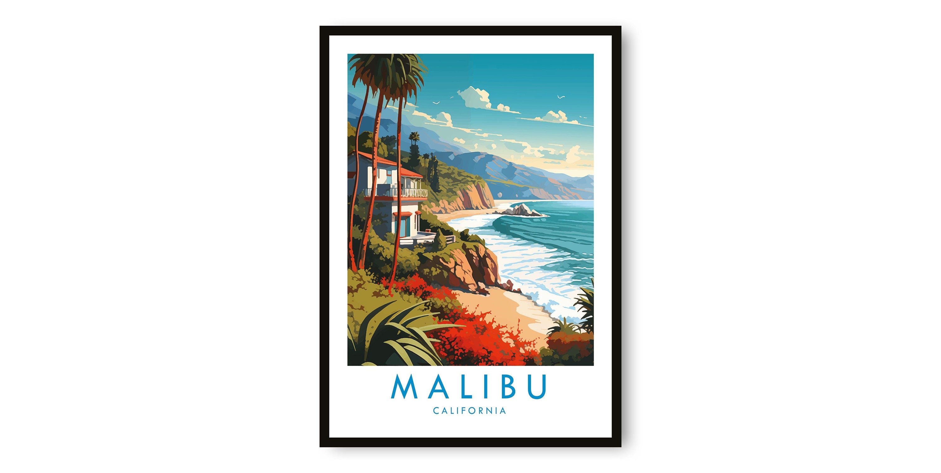 Malibu Travel Print, Malibu Travel Poster, California Print, Travel Decor, Popular Print, Birthday Gift, A1/A2/A3/A4/A5